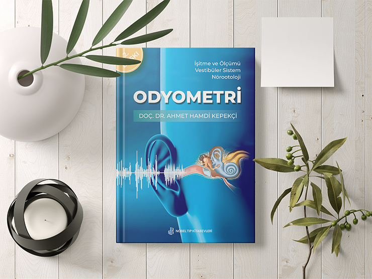 Odyometri: İşitme ve Ölçümü Vestibüler Sistem Nörootoloji 2. Baskı